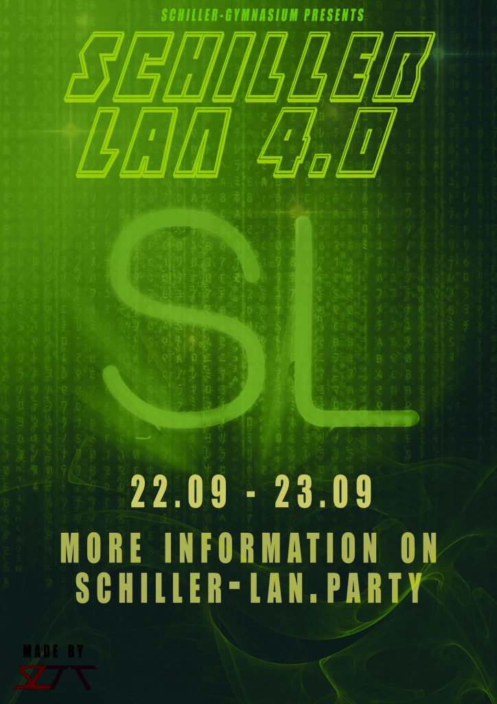 Plakat der Schiller-LAN 4.0, Auf dem Plakat ist in grüner Schrift ein SL zu sehen.