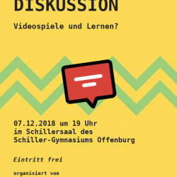 Plakat der Podiumsdiskussion. Zu lesen ist das Thema "Videospiele und Lernen ?" . ZU sehen ist ein gelbes Plakat mit einem grünen Musterung . Im Vordergrund ist eine rote Sprechblase.